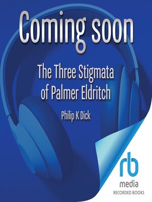 cover image of The Three Stigmata of Palmer Eldritch
